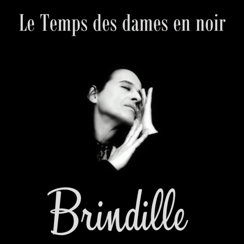 Brindille Album Le Temps des dames en noir.