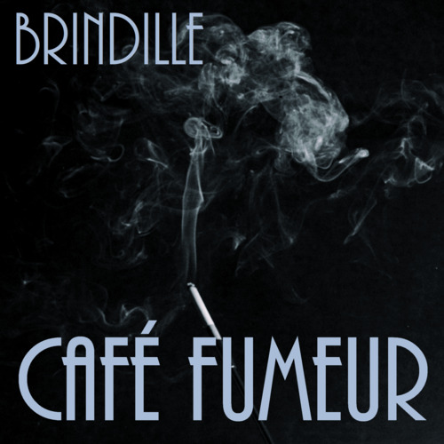 Brindille Album Café Fumeur.